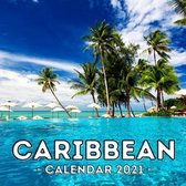 Caribbean Calendar 2021: Cute Gift Idea For Caribbean Lovers Men And Women