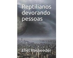 Instrução Para O Apocalipse Que Se Aproxima- Reptilianos devorando pessoas