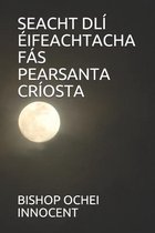 Seacht DLÍ Éifeachtacha Fás Pearsanta Críosta