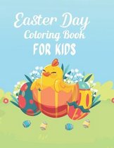 Easter day coloring book for kids: A Funny Coloring Book For Kids Featuring Easter Bunnies and Charming Easter Eggs for Stress Relief and Relaxation