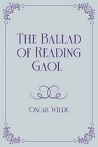 The Ballad of Reading Gaol