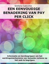 Een eenvoudige benadering van Pay Per Click