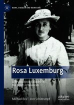 Marx, Engels, and Marxisms - Rosa Luxemburg