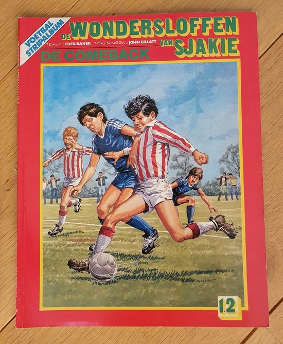 De wondersloffen van Sjakie - 12. De Comeback