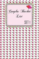 Couples Bucket List Set 1: One of A Kind Bucket List Journal for Couples with Creative, Unique, Romantic and Inspirational Ideas and Adventures