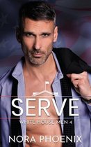White House Men- Serve