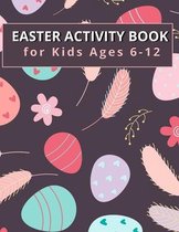 Easter Activity Book for Kids Ages 6-12
