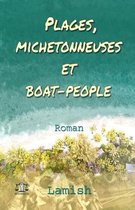 Plages, michetonneuses et boat-people