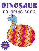 Dinosaur Coloring Book For Kids of All Ages: Travel Back through Time to the Prehistoric Age with Adorable Dinosaurs - Fun Filled Activity Book