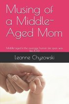 Musing of a Middle-Aged Mom
