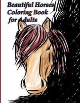 Beautiful Horses Coloring Book for Adults