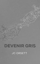 Devenir Gris