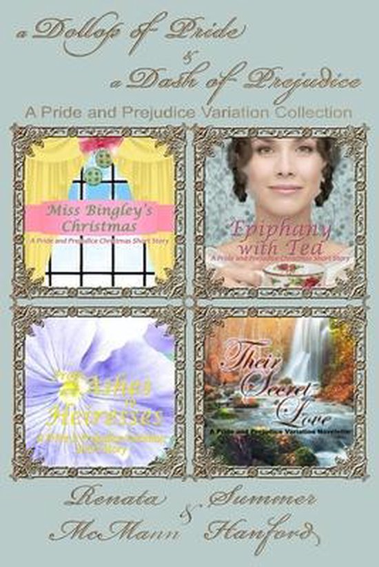 Pride and Prejudice VariationA Dollop of Pride and a Dash of Prejudice