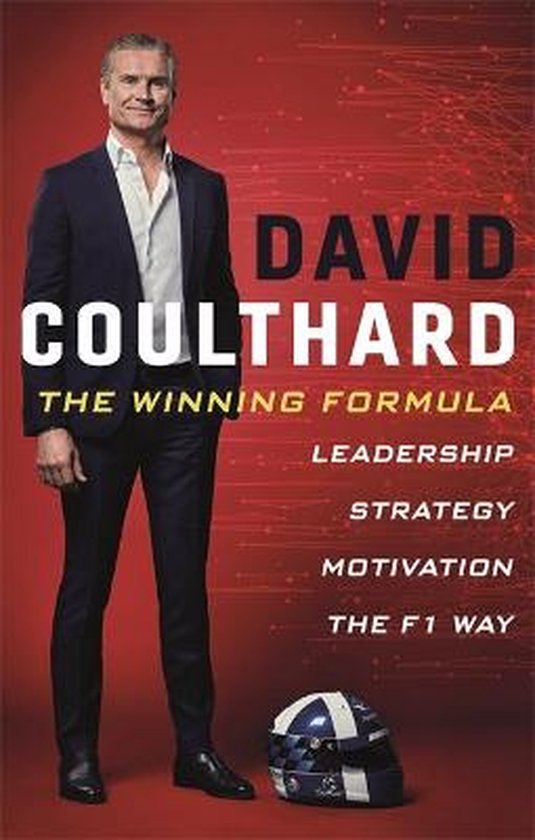 The Winning Formula: Leadership, Strategy and Motivation the ... - cover