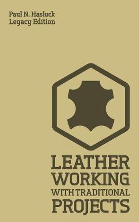 Hasluck's Traditional Skills Library- Leather Working With T ... - cover