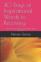 40 Days of Inspirational Words to Recovery