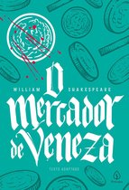 Shakespeare, o bardo de Avon - O mercador de Veneza