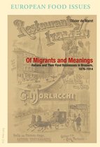 L’Europe alimentaire / European Food Issues / Europa alimentaria / L’Europa alimentare 8 - Of Migrants and Meanings