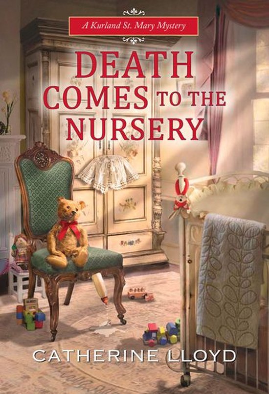 A Kurland St. Mary Mystery 7 - Death Comes to the Nursery - cover
