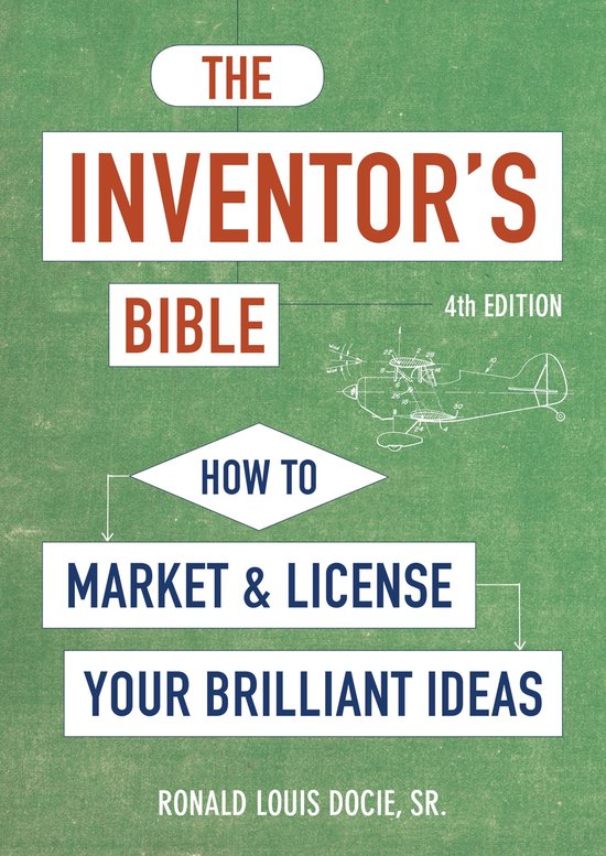 The Inventor's Bible, Fourth Edition - cover