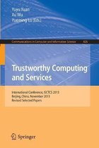 Trustworthy Computing and Services