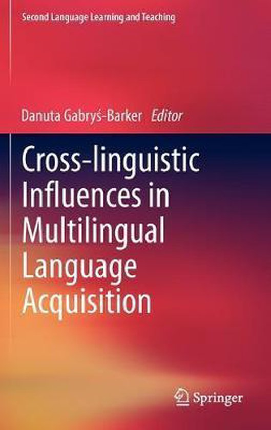 Cross-Linguistic Influences In Multilingual Language Acquisi ...