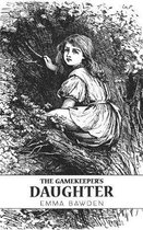 The Gamekeeper's Daughter