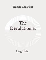 The Devolutionist