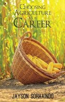 Choosing Agriculture as a Career