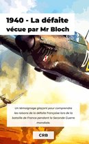 1940 - La défaite vécue par Mr Bloch