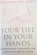 Your Life in Your Hands