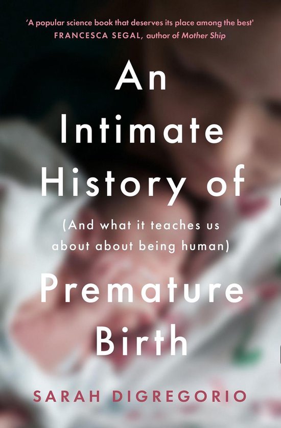 An Intimate History of Premature Birth - cover