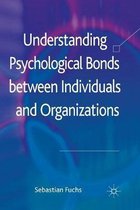 Understanding Psychological Bonds between Individuals and Organizations