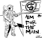 Aim for the moon