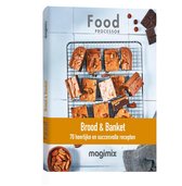 Magimix - Brood & Banket Receptenboek - Foodprocessor