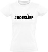 DoesLief Dames t-shirt | liefde | respect | doe eens lief | love | vrede | #doeslief | Wit