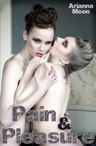 Pain & Pleasure (Bisexual & Lesbian BDSM Erotica)