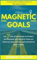 Magnetic Goals