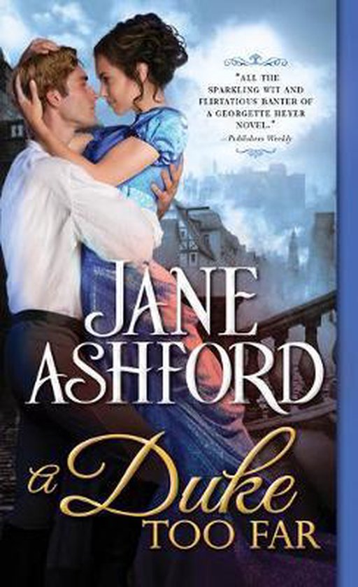 The Way to a Lord's Heart4 A Duke Too Far, Jane Ashford
