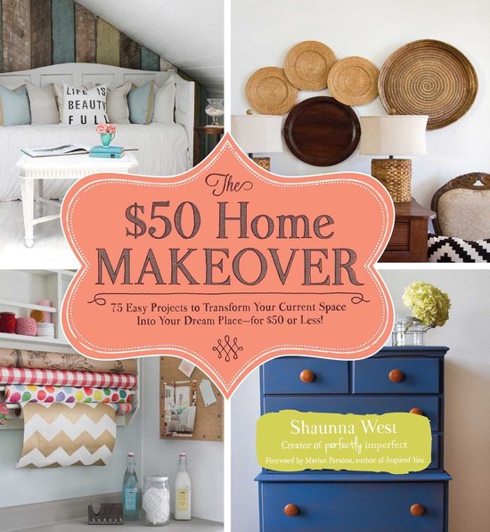 The $50 Home Makeover - cover