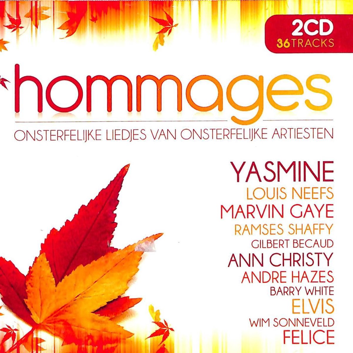 Hommages - Onsterfelijke Liedjes Van Onsterfelijke Artiesten