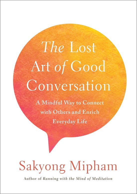 The Lost Art of Good Conversation - cover