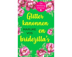 Omslag van De weddingplanner 6 - Glitterkanonnen en bridezilla's