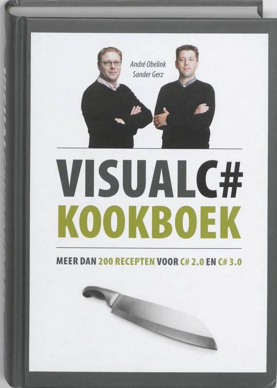 Cover van het boek 'Visual C# Kookboek' van Sander Gerz en Andre Obelink