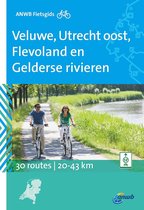 ANWB fietsgids 4 - Veluwe, Utrecht Oost, Flevoland en Gelderse rivieren
