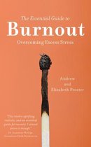 The Essential Guide to Burnout