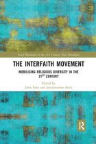 Social Movements in the 21st Century: New Paradigms-The Interfaith Movement