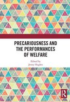 Precariousness and the Performances of Welfare