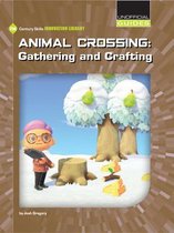 21st Century Skills Innovation Library: Unofficial Guides- Animal Crossing: Gathering and Crafting