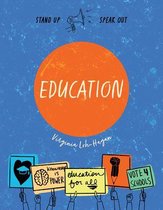 Stand Up, Speak Out- Education Activism